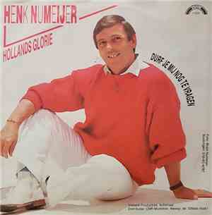 Henk Numeijer - Hollands Glorie