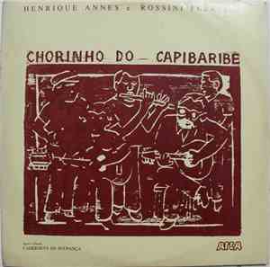 Henrique Annes & Rossini Ferreira - Chorinho Do Capibaribe