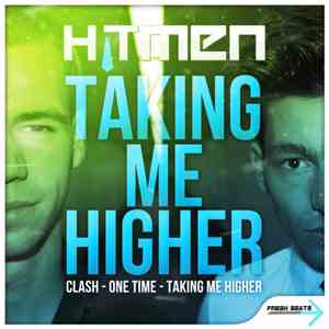 Hitmen  - Taking Me Higher