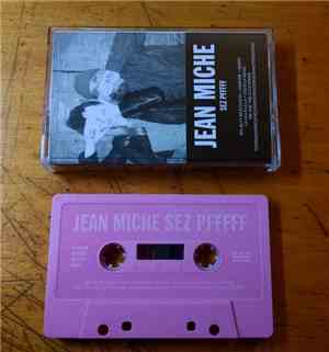 Jean Miche - Sez Pfffff