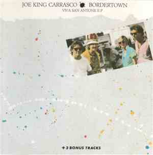 Joe King Carrasco - Border Town (Viva San Antone E.P)