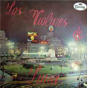 Los Violines De Lima - Los Violines De Lima