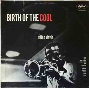 Miles Davis - Birth Of The Cool