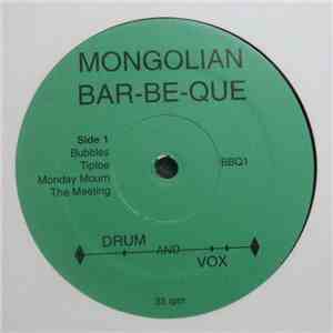 Mongolian Bar-Be-Que - Drum And Vox