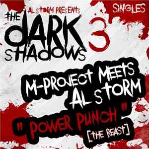 M-Project Meets Al Storm - Power Punch (The Beast)