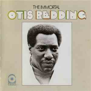 Otis Redding - The Immortal Otis Redding