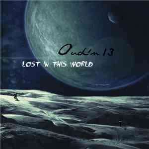 Oud!n13 - Lost In This World
