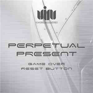 Perpetual Present - Game Over / Reset Button