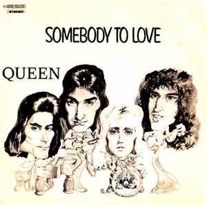 Queen - Somebody To Love