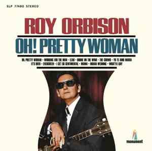 Roy Orbison - Oh! Pretty Woman