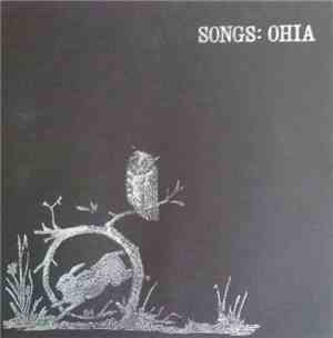 Songs: Ohia - Songs: Ohia