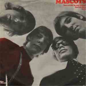The Mascots - You Could Be My Friend / Dave’s Idea