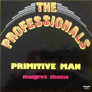 The Professionals  - Primitive Man