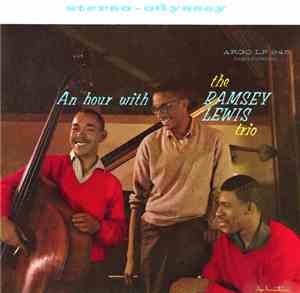The Ramsey Lewis Trio - An Hour With The Ramsey Lewis Trio