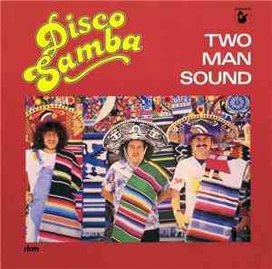 Two Man Sound - Disco Samba