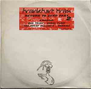 Various - Frankfurt Trax Volume 6 - Return To Zero Part 2