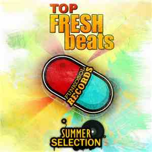 Various - Top Fresh Beats: Summer Selection