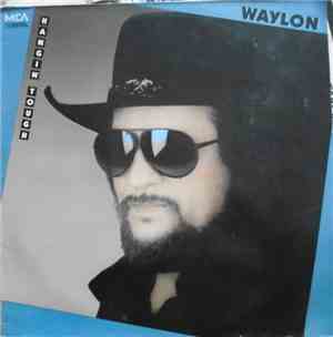 Waylon Jennings - Hangin' Tough
