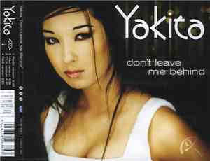 Yakita - Don't Leave Me Behind