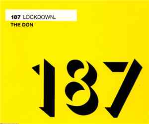 187 Lockdown - The Don