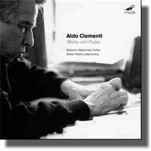 Aldo Clementi - Roberto Fabbriciani, Alvise Vidolin - Works With Flutes
