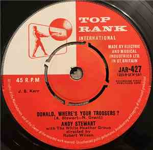 Andy Stewart With The White Heather Group - Donald, Where's Your Troosers?
