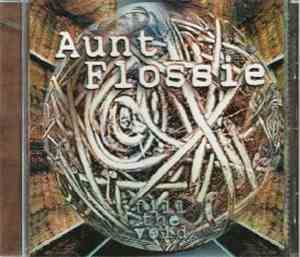 Aunt Flossie - Fill The Void