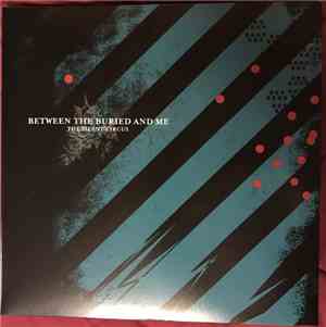 Between The Buried And Me - The Silent Circus
