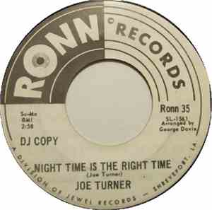 Big Joe Turner - Night Time Is The Right Time/ Morning Glory