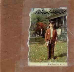 Blenderhead - Muchacho Vivo