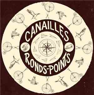 Canailles - Ronds-Points