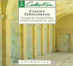 Chœur Grégorien De Paris - Chant Grégorien - Liturgie Du Vendredi Saint