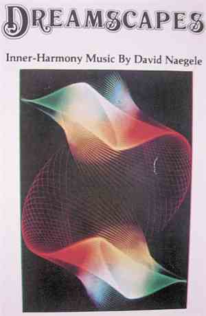 David Naegele - Dreamscapes