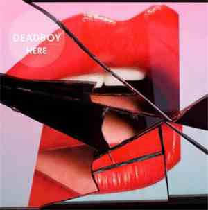 Deadboy - Here