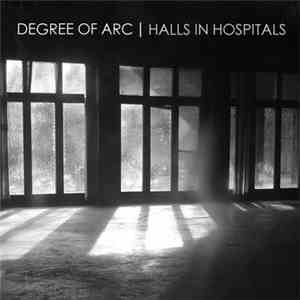 Degree Of Arc - Halls In Hospitals