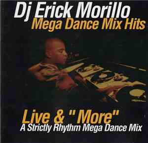 DJ Erick Morillo - Live & 
