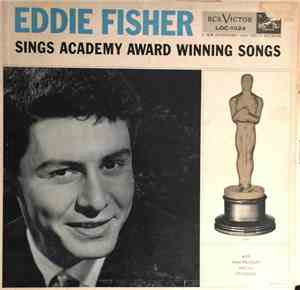 Eddie Fisher With Axel Stordahl And His Orchestra - Sings Academy Award Winning Songs