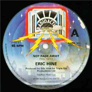 Eric Hine - Not Fade Away