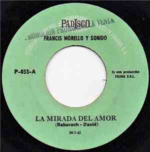 Francis Morello Y Sonido - La Mirada Del Amor / Mrs. Robinson