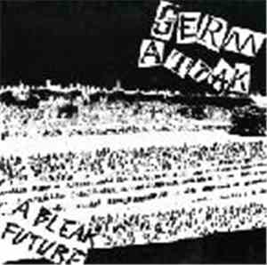 Germ Attak - A Bleak Future