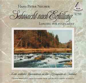 Hans Peter Neuber - Sehnsucht Nach Erfüllung - Longing For Fulfilment