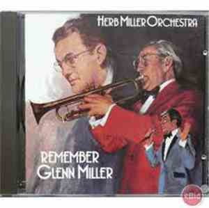 Herb Miller Orchestra - Remember Glenn Miller