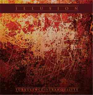 Illusion  - Turbulence and Tranquilty