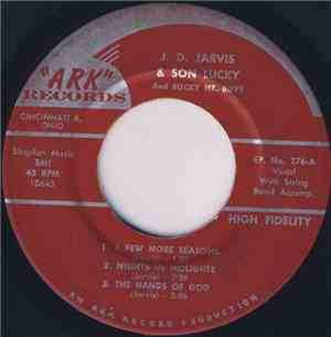 J. D. Jarvis & Son Lucky And Rocky Mt. Boys - A Few More Seasons