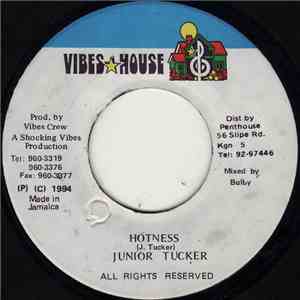 Junior Tucker - Hotness
