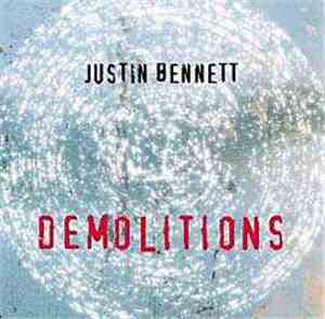 Justin Bennett - Demolitions