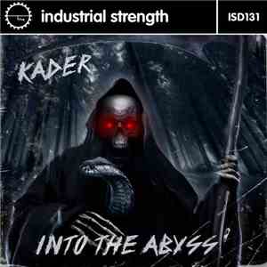 Kader  - Into The Abyss