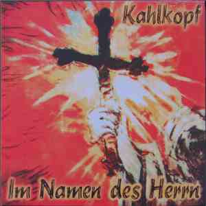 Kahlkopf  - Im Namen Des Herrn