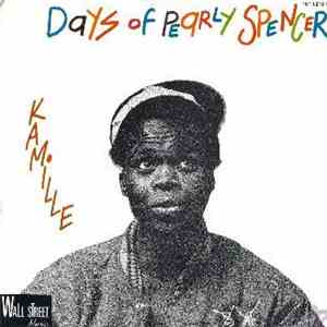 Kamille - Days Of Pearly Spencer