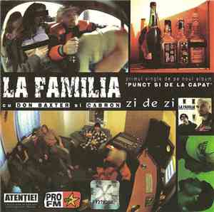 La Familia  cu Don Baxter si Cabron - Zi De Zi